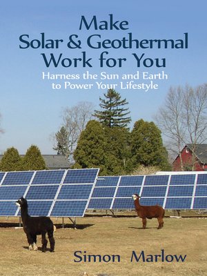 cover image of Make Solar & Geothermal Work for You